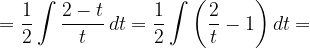 \dpi{120} =\frac{1}{2}\int \frac{2-t}{t}\, dt=\frac{1}{2}\int \left ( \frac{2}{t} -1\right )dt=